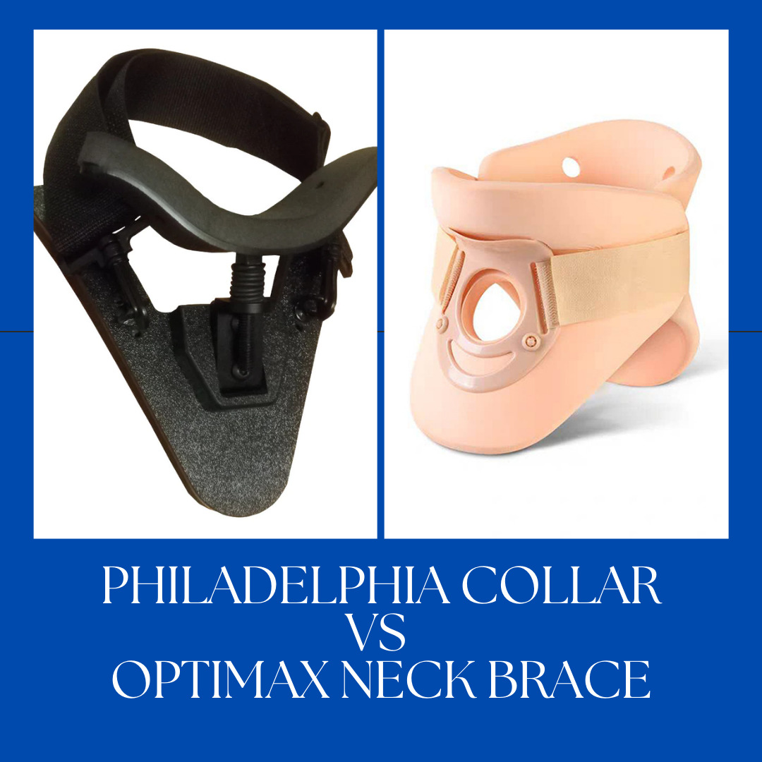 Philadelphia Collar VS Optimax Neck Support Brace